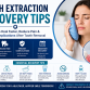 Tooth Extraction Recovery Tips: How to Heal Faster and Avoid Complications