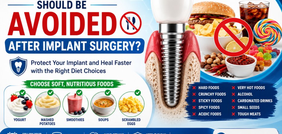 What Foods Should Be Avoided After Implant Surgery?
